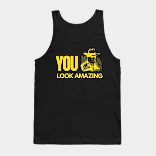 You Look Amazing Yellow Pointing Guy Confidence Boost Quote Tank Top